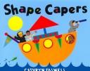 Cover of: Shape Capers: Shake a Shape