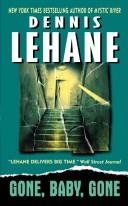 Cover of: Gone, Baby, Gone by Dennis Lehane