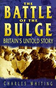 Cover of: The Battle of the Bulge: Britain's untold story