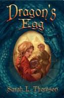Cover of: Dragon's Egg by Sarah L. Thomson