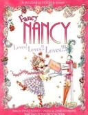 Cover of: Fancy Nancy Loves! Loves!! Loves!!! (Fancy Nancy) by Jane O'Connor