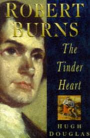 Cover of: Robe rt Burns: the tinder heart
