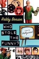Who Stole the Funny? by Robby Benson
