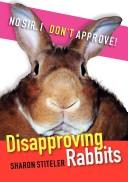 Cover of: Disapproving Rabbits