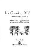 It's Greek to Me! by Michael Macrone, Tom Lulevitch