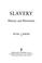 Cover of: Slavery