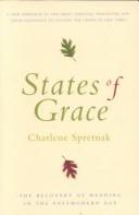 Cover of: States of Grace by Charlene Spretnak