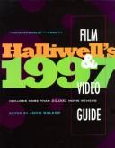 Cover of: Halliwell's Film and Video Guide 1997 (Serial)