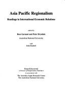 Cover of: Asia Pacific regionalism by edited by Ross Garnaut and Peter Drysdale, with John Kunkel.