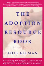 Cover of: The adoption resource book by Lois Gilman