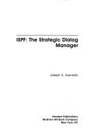 Cover of: Ispf: The Strategic Dialog Manager (J Ranade Series : Computing in the Ibm Environment)