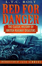 Cover of: Red for danger: the classic history of British railway disasters