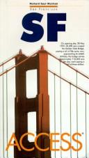 Cover of: San Francisco Access (Access Guides) by Richard Saul Wurman