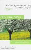 Cover of: To die well by Richard Reoch