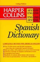 Cover of: Harper Collins Spanish Dictionary by HarperCollins, HarperCollins