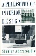 A philosophy of interior design by Stanley Abercrombie