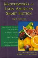 Cover of: Masterworks of Latin American short fiction: eight novellas