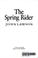 Cover of: The Spring Rider