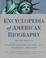 Cover of: Encyclopedia of American biography