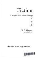 Cover of: Fiction by R. S. Gwynn