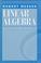 Cover of: Linear Algebra