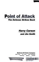 Cover of: Point of Attack by Harry Carson, James E. Smith, Harry Carson, James E. Smith