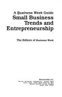 Cover of: A Business Week Guide: Small Business Trends and Entrepreseurship (A Business Week Guide)