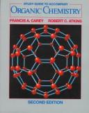 Cover of: Organic Chemistry Study Guide | Francis A. Carey