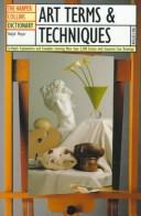 Cover of: The HarperCollins dictionary of art terms and techniques