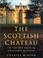 Cover of: The Scottish chateau