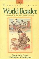 Cover of: The HarperCollins world reader by [edited by] Mary Ann Caws, Christopher Prendergast.