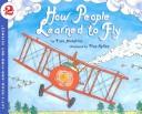 Cover of: How People Learned to Fly (Let's-Read-and-Find-Out Science 2) by Fran Hodgkins