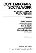 Cover of: Contemporary social work: an introduction to social work and social welfare