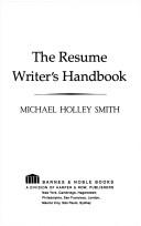 Cover of: Resume Writers Handbook by Michael Smith undifferentiated