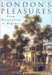 Cover of: London's pleasures: from Restoration to Regency