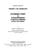 Cover of: Schaum's outline of theory and problems of introduction to engineering calculations