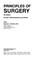 Cover of: Principles of surgery