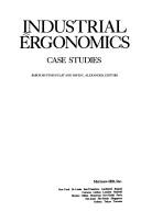 Cover of: Industrial ergonomics by Babur Mustafa Pulat and David C. Alexander, editors.