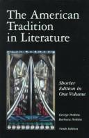 Cover of: The American Tradition in Literature: Shorter Edition in One Volume/Ninth Edition