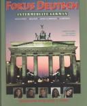 Cover of: Fokus Deutsch Intermediate German by 