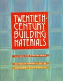 Cover of: Twentieth-century building materials by edited by Thomas C. Jester.