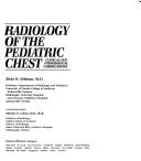 Cover of: Radiology of the Pediatric Chest by Alvin, M.D. Felman