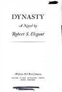 Cover of: Dynasty by Robert S. Elegant