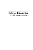 Cover of: Software diagraming: a new design paradigm