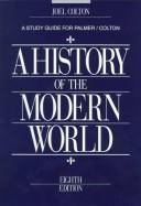 Cover of: A History of the Modern World (Study Guide, 8th Edition) by Joel Colton