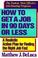 Cover of: How to get a job in 90 days or less