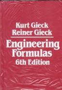 Cover of: Engineering Formulas by Kurt Gieck, Reiner Gieck, Kurt Gieck, Reiner Gieck