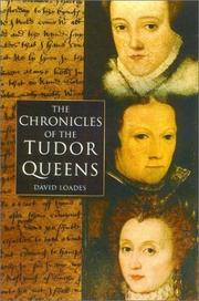 Cover of: Chronicles of the Tudor queens