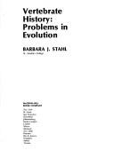 Cover of: Vertebrate history: problems in evolution by Barbara J. Stahl