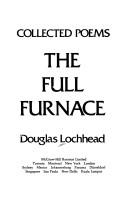 Cover of: The full furnace: collected poems